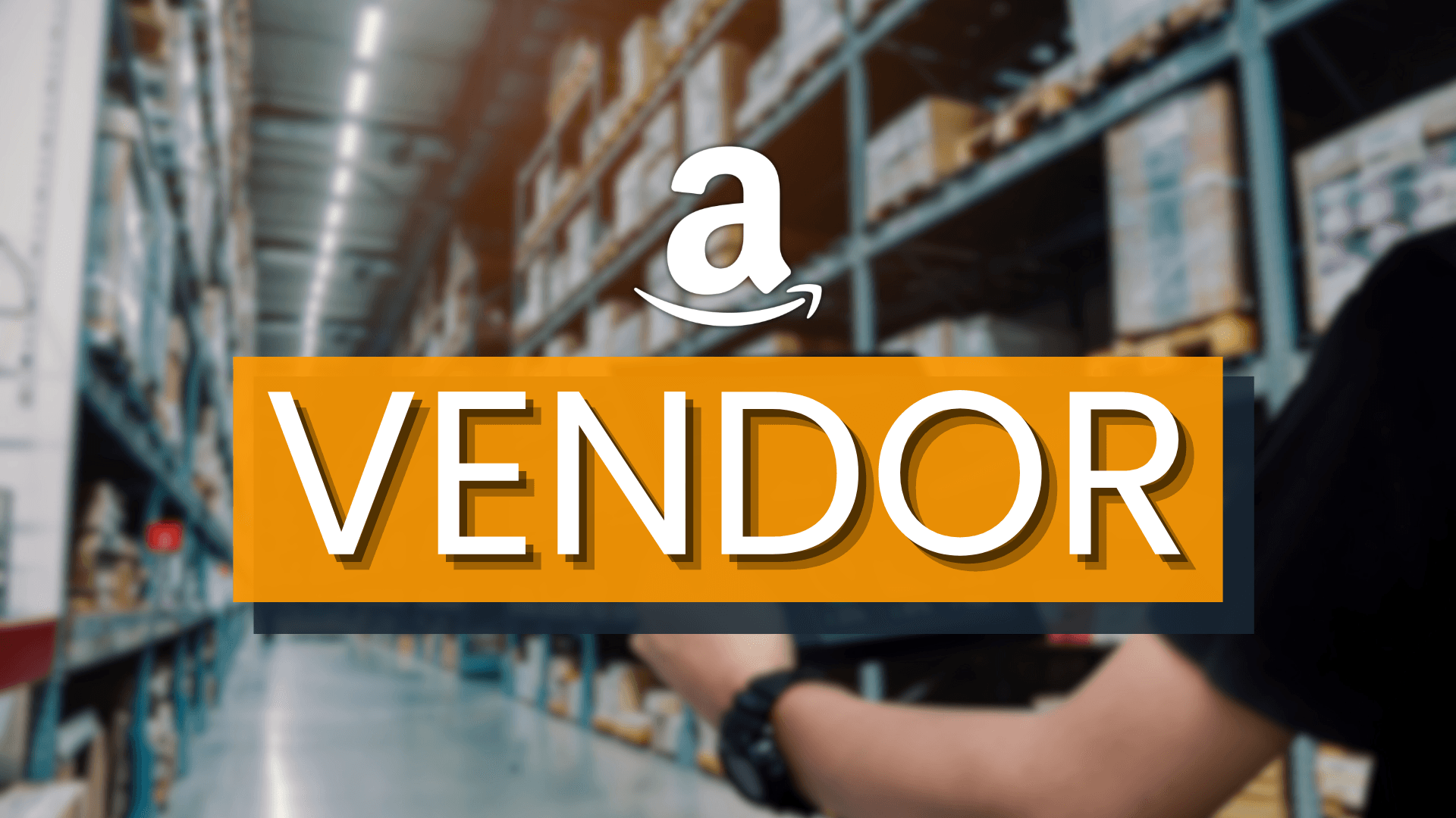 Amazon Vendor - Na czym polega ten model sprzedaży?