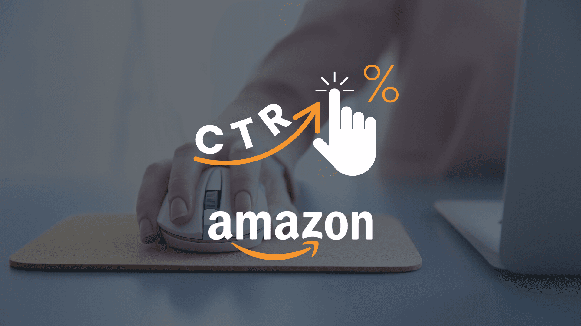 CTR Amazon - jak go mierzyć i poprawiać klikalność ofert?